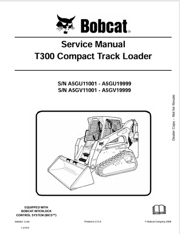 Access the comprehensive service manual for the BOBCAT T300 Compact Track Loader (6986683). Download the PDF for expert maintenance and repair guidance.