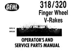 318 & 320 - Gehl Finger Wheel V-Rakes Operator’s and Service Parts Manual - Manual labs