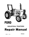 FORD 230A, 231, 335, 340A, 340B, 420, 445, 455A, 531, 532, 535, 540A, 540B AND 545 INDUSTRIAL TRACTOR REPAIR MANUAL - PDF FILE