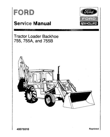 FORD 755, 755A AND 755B TRACTOR LOADER BACKHOE SERVICE MANUAL - PDF FILE