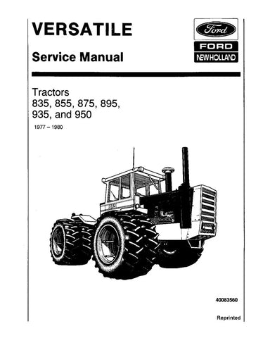 VERSATILE 835, 855, 875, 895, 935 AND 950 4WD ARTICULATED TRACTOR SERVICE MANUAL 40083560 - PDF FILE