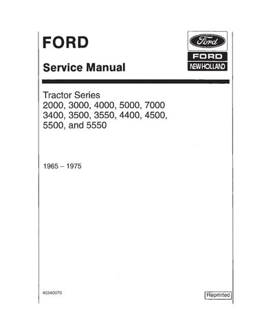 FORD 2000, 3000, 3400, 3500, 3550, 4000, 4400, 4500, 5000, 5500, 5550 AND 7000 TRACTOR SERVICE MANUAL - PDF FILE