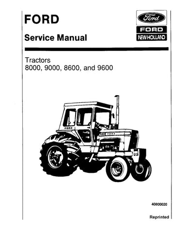FORD 8000, 8600, 9000 AND 9600 TRACTOR SERVICE MANUAL - PDF FILE