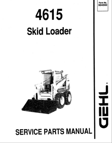 4615 - GEHL Skid Loader Parts Catalog Manual (SN. Form No: 904592) - Download PDF File