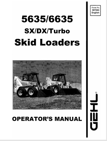 GEHL 5635, 6635 SKID LOADER (907283) OPERATOR MANUAL PDF DOWNLOAD