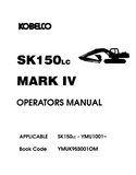 KOBELCO HYDRAULIC EXCAVATOR SK150LC MARK IV OPERATOR MANUAL