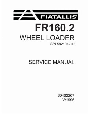 FIAT-ALLIS FR160.2 WHEELED LOADER SERVICE MANUAL 60402207 - PDF FILE