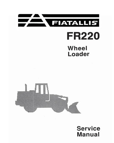 FIAT-ALLIS FR220 WHEELED LOADER SERVICE MANUAL 60406546 - PDF FILE