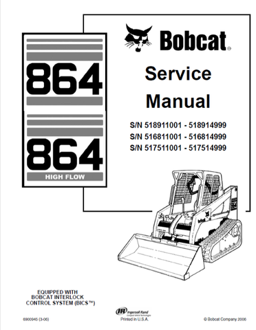 BOBCAT 864, 864 HIGH FLOW SERVICE MANUAL 6900945 - PDF FILE