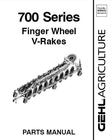 700 - Gehl Series Finger Wheel V-Rakes Parts Manual