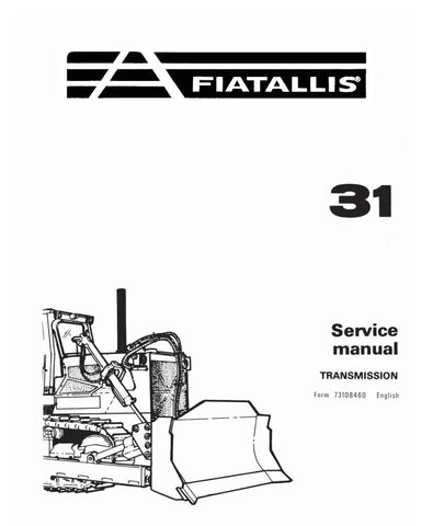 FIAT-ALLIS 31 CRAWLER TRACTOR SERVICE MANUAL - PDF FILE