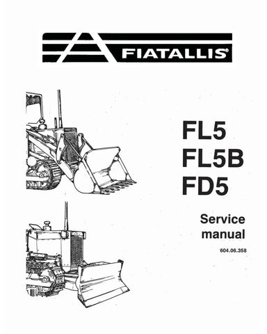 FIAT-ALLIS FD5, FL5 AND FL5B CRAWLER LOADER SERVICE MANUAL - PDF FILE