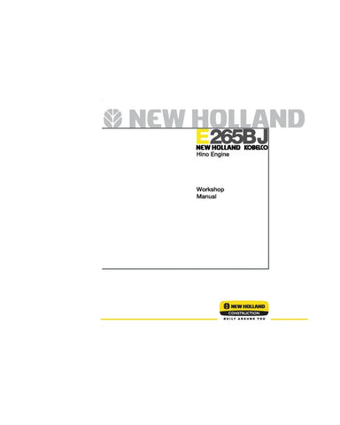 NEW HOLLAND E265BJ HINO ENGINE CRAWLER EXCAVATOR WORKSHOP MANUAL - PDF