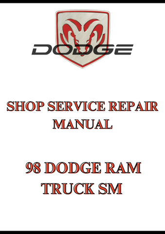 98 DODGE RAM TRUCK SM SHOP SERVICE REPAIR MANUAL - PDF