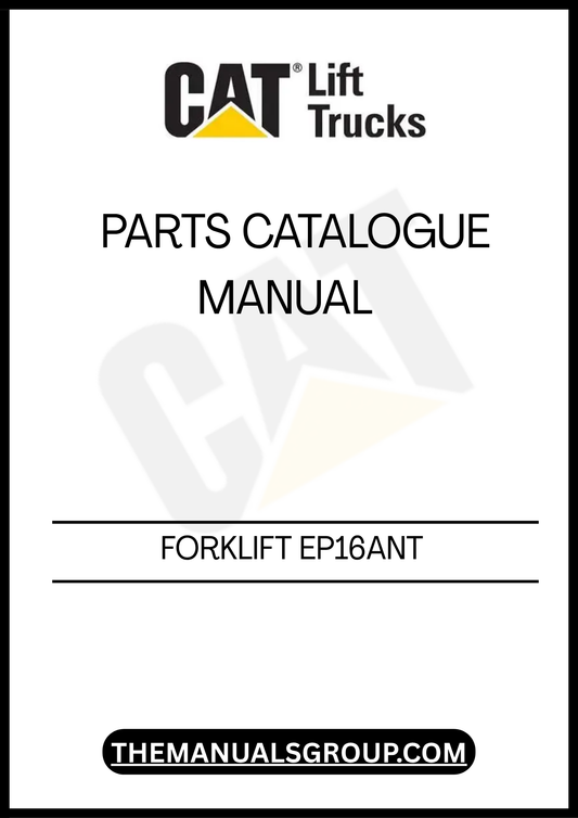 CATERPILLAR FORKLIFT EP16ANT PARTS CATALOGUE MANUAL