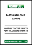 Discover the ultimate resource for your AGRIFULL TRATTORI VIGNETO PONY 235 and VIGNETO SPRINT 345 with our comprehensive Parts Catalogue Manual. This PDF file is meticulously designed to provide you with detailed diagrams and specifications, ensuring you have all the information you need for efficient maintenance and repairs.
