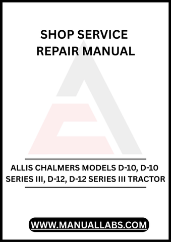 UNLOCK THE FULL POTENTIAL OF YOUR ALLIS CHALMERS D-10, D-10 SERIES III, D-12, AND D-12 SERIES III TRACTORS WITH OUR COMPREHENSIVE SHOP SERVICE REPAIR MANUAL, AVAILABLE FOR INSTANT PDF DOWNLOAD. THIS ESSENTIAL GUIDE IS PACKED WITH DETAILED DIAGRAMS, STEP-BY-STEP INSTRUCTIONS, AND TROUBLESHOOTING TIPS TO HELP YOU MAINTAIN AND REPAIR YOUR TRACTOR EFFICIENTLY. WHETHER YOU'RE A SEASONED MECHANIC OR A DIY ENTHUSIAST, THIS MANUAL WILL EMPOWER YOU TO TACKLE ANY REPAIR WITH CONFIDENCE, ENSURING YOUR TRACTOR RUNS SMO