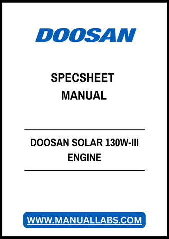 DOOSAN SOLAR 130W-III ENGINE SPECSHEET MANUAL - PDF FILE