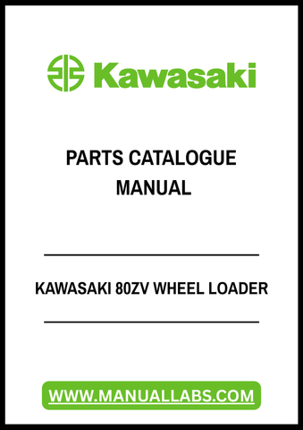 Discover the comprehensive KAWASAKI 80ZV Wheel Loader Parts Catalogue Manual, available in a convenient PDF format. This essential resource provides detailed diagrams, part numbers, and specifications, ensuring you have everything you need for efficient maintenance and repairs. Perfect for professionals and enthusiasts alike, this manual streamlines your workflow, saving you time and money while keeping your equipment in top condition. Enhance your operational efficiency today with this indispensable guide.