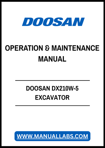 DOOSAN DX210W-5 EXCAVATOR OPERATION & MAINTENANCE MANUAL - PDF FILE