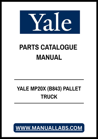 YALE MP20X (B843) PALLET TRUCK PARTS CATALOGUE MANUAL - PDF FILE