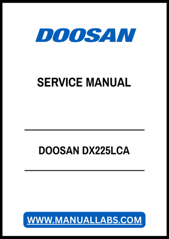 DOOSAN DX225LCA SERVICE MANUAL - PDF FILE