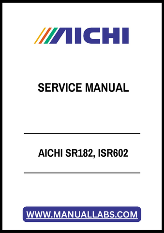 AICHI SR182, ISR602 SERVICE MANUAL - PDF FILE
