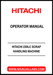 HITACHI 230LC SCRAP HANDLING MACHINE OPERATOR MANUAL - PDF FILE