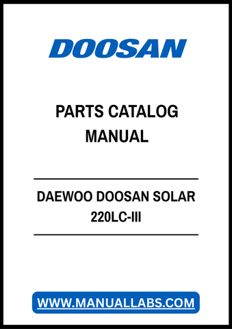 DAEWOO DOOSAN SOLAR 220LC-III PARTS CATALOG MANUAL - PDF FILE