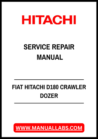 FIAT HITACHI D180 CRAWLER DOZER SERVICE REPAIR MANUAL - PDF FILE