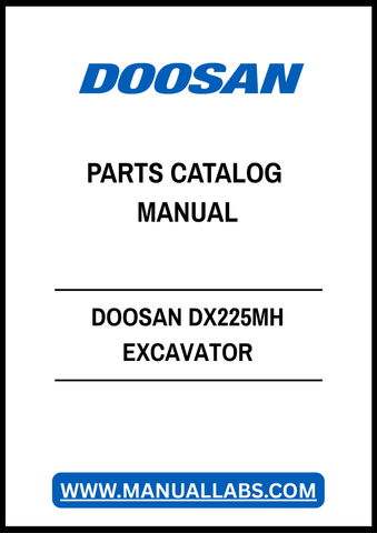 DOOSAN DX225MH EXCAVATOR MATERIAL HANDLER PARTS CATALOG MANUAL - PDF FILE