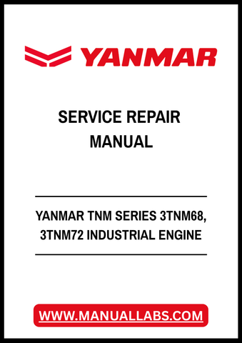 YANMAR TNM SERIES 3TNM68, 3TNM72 INDUSTRIAL ENGINE SERVICE REPAIR MANUAL - PDF FILE