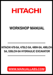 HITACHI 470-5A, 470LC-5A, 490H-5A, 490LCH-5A, 530LCH-5A HYDRAULIC EXCAVATOR WORKSHOP MANUAL - PDF FILE