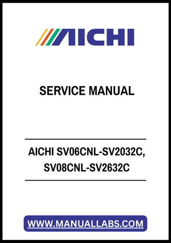 AICHI SV06CNL-SV2032C, SV08CNL-SV2632C SERVICE MANUAL - PDF FILE