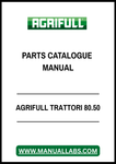 AGRIFULL TRATTORI 80.50 PARTS CATALOGUE MANUAL - PDF FILE