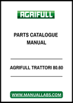 AGRIFULL TRATTORI 80.60 PARTS CATALOGUE MANUAL - PDF FILE