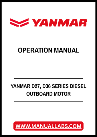 YANMAR D27, D36 SERIES DIESEL OUTBOARD MOTOR OPERATION MANUAL - PDF FILE