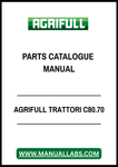 AGRIFULL TRATTORI C80.70 PARTS CATALOGUE MANUAL - PDF FILE