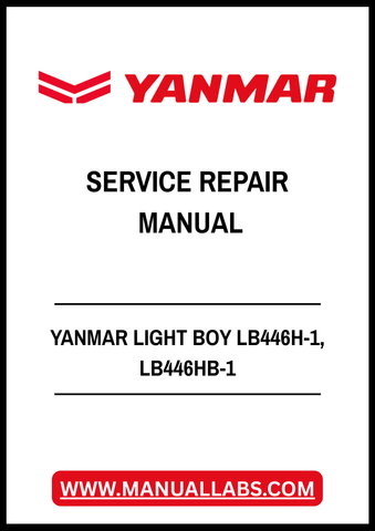 YANMAR LIGHT BOY LB446H-1, LB446HB-1 SERVICE REPAIR MANUAL - PDF FILE
