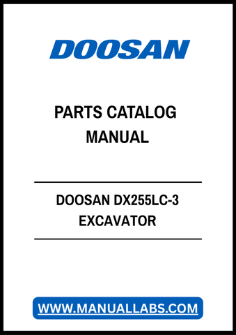 DOOSAN DX255LC-3 EXCAVATOR PARTS CATALOG MANUAL - PDF FILE