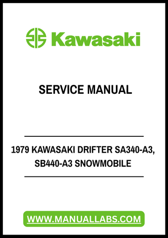 1979 KAWASAKI DRIFTER SA340-A3, SB440-A3 SNOWMOBILE SERVICE MANUAL - PDF FILE