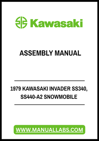 1979 KAWASAKI INVADER SS340, SS440-A2 SNOWMOBILE ASSEMBLY MANUAL - PDF FILE
