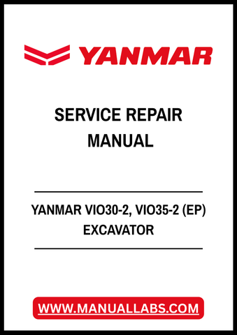 YANMAR VIO30-2, VIO35-2 (EP) EXCAVATOR SERVICE REPAIR MANUAL - PDF FILE