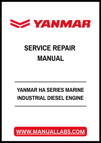YANMAR HA SERIES MARINE INDUSTRIAL DIESEL ENGINE SERVICE REPAIR MANUAL - PDF FILE