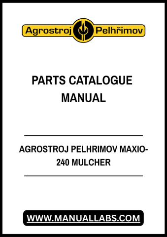 AGROSTROJ PELHRIMOV MAXIO-240 MULCHER PARTS CATALOGUE MANUAL - PDF FILE