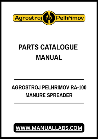 AGROSTROJ PELHRIMOV RA-100 MANURE SPREADER PARTS CATALOGUE MANUAL - PDF FILE