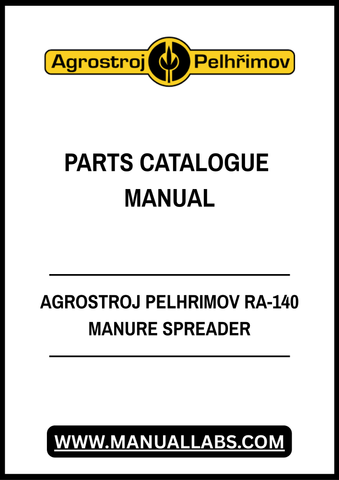 AGROSTROJ PELHRIMOV RA-140 MANURE SPREADER PARTS CATALOGUE MANUAL - PDF FILE