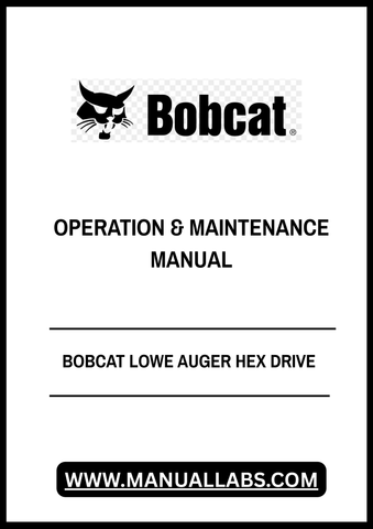 Enhance your operational efficiency with the BOBCAT LOWE AUGER HEX DRIVE OPERATION &amp; MAINTENANCE MANUAL. This comprehensive PDF file is designed to provide you with all the essential information needed to effectively operate and maintain your auger, ensuring optimal performance and longevity.