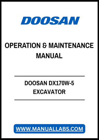 DOOSAN DX170W-5 EXCAVATOR OPERATION & MAINTENANCE MANUAL - PDF FILE