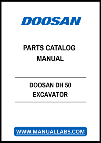 DOOSAN DH 50 EXCAVATOR PARTS CATALOG MANUAL - PDF FILE